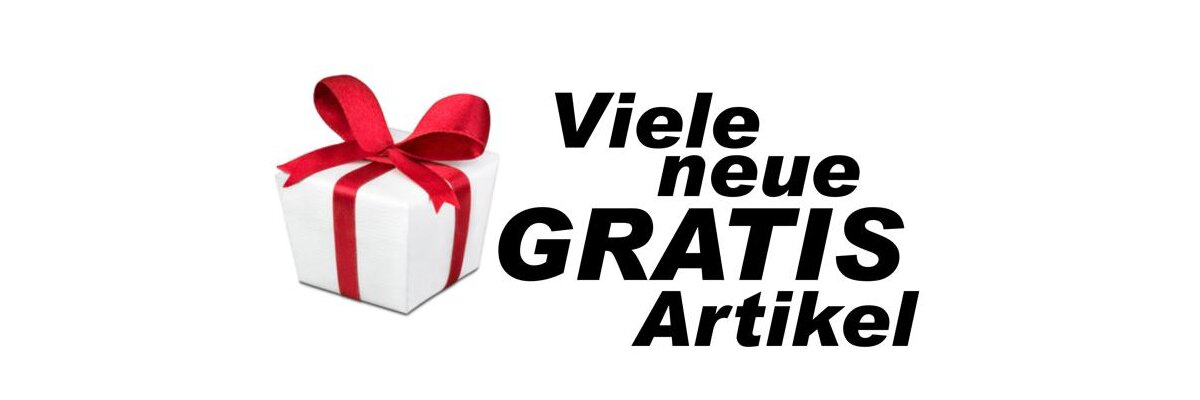 Viele neue GRATIS Artikel - Viele neue GRATIS Artikel